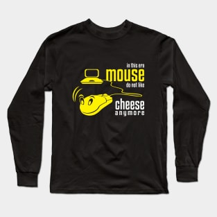 Mouse Do Not Like Cheese Long Sleeve T-Shirt
